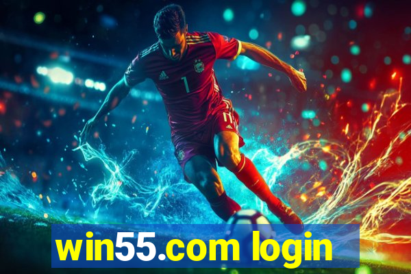 win55.com login